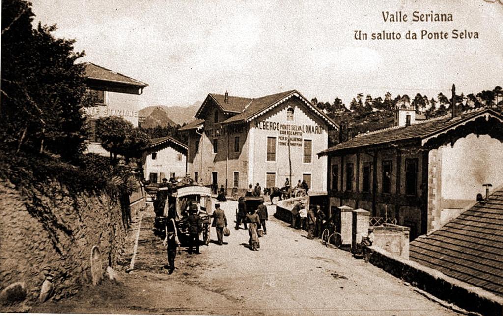 1900-Ponte Selva Quando Era Capolinea Della Ferrovia Valseriana · Historify